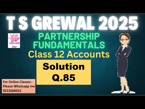 Q85 PARTNERSHIP FUNDAMENTALS|