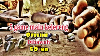 Rekomendasi 5 game main kelereng offline dibawah 50mb # 18 screenshot 1