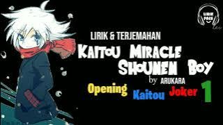 Kaitou Miracle Shounen Boy - Arukara [Lirik dan Terjemahan] Opening Kaitou Joker