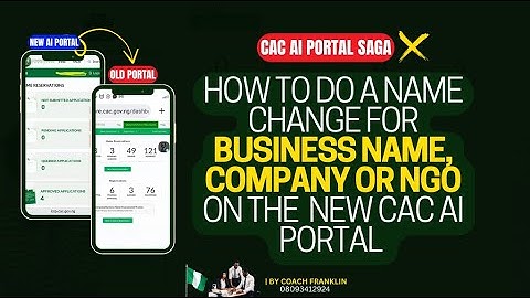 How to Do a Name Change for Business Name, Company or NGO on the New CAC AI Portal
