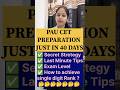 Can You Crack PAU CET in 40 Days? PAU CET Strategy Nobody Tells You | Action Plan To Get Top Rank🔥