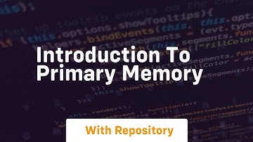 introduction to primary memory