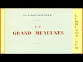 Le grand meaulnes by alainfournier read by christiane jehanne  full audio book