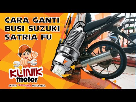 ganti busi satria fu. 