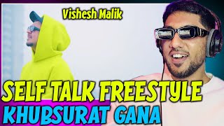 Pakistani Rapper Reacts to Vishesh Malik SELF TALK FREESTYLE