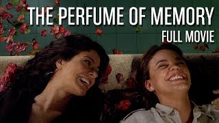 The Perfume of Memory - A Film by Oswaldo Montenegro (Full Movie)