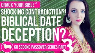 😱 THEY LIED TO YOU?! REAL PASSOVER DATE REVEALED | explained in 60 seconds! Part 3