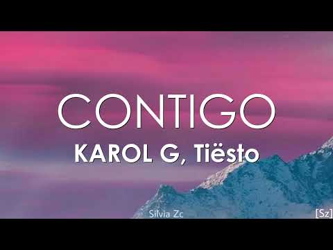 Karol G, Tiësto - Contigo