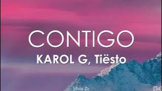 Karol G, Tiësto - Contigo (Letra)