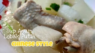 Resepi Sup Ayam Lobak Putih (Chinese Style) || Sedap & Mudah || Sesedap Resepi || #39