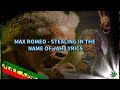 Max Romeo - Stealing in the name of the Lord Lyrics