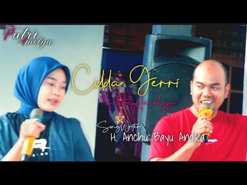 CIDDA GERRI Ciptaan H. ANCHU BAYU ANDIKA COVER By PUTRI AMELYA LIVE PERFORMANCE