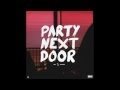 Partynextdoor  dreamin hq  lyrics