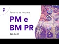 Revisão de Véspera PM e BM PR – Cadete