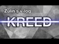 Kreed - Обзор Zulin`s v-log
