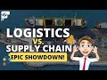  logistics vs supply chain the ultimate showdown 