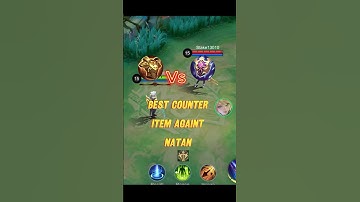 Natan counter items mobile legends ✅✅ ||