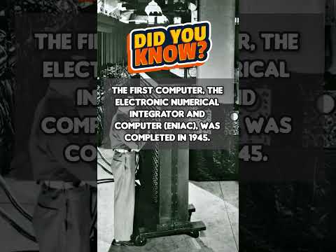 The first computer, the Electronic Numerical Integrator and Computer (ENIAC), was completed in 1945.