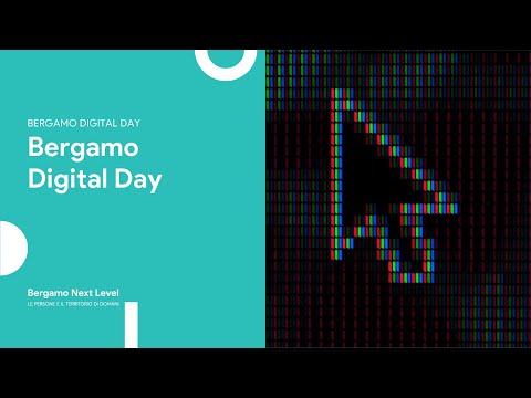 Bergamo Digital Day (Parte 1)