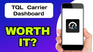TQL CARRIER DASHBOARD APP EXPLAINED - IS IT WORTH IT?