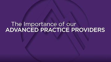 Importance of our Advanced Practice Providers