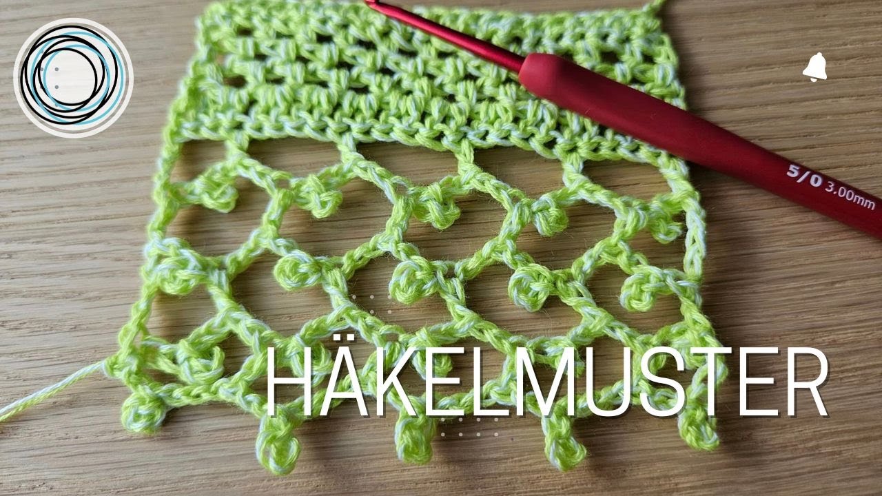 HÄKELMUSTER | LOCHMUSTER HÄKELN 