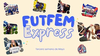 🌮¡EL BARÇA RUMBO A MÉXICO!🤩 I FutFem Express #3 I