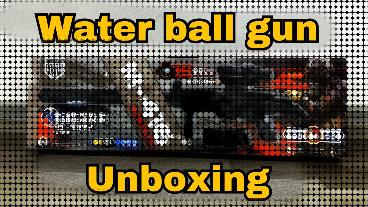 Water ball gun Unboxing YouTube