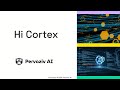 Pervaziv AI Cortex