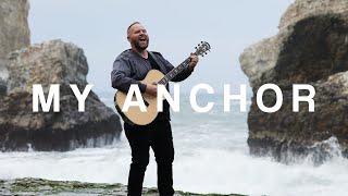 Quinn Eichhorst My Anchor Official Music Video