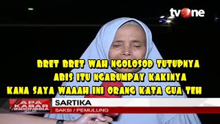 FULL WAWANCARA IBU SARTIKA LOGAT SUNDA BETAWI