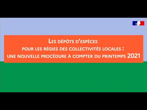 Les dépôts d'espèces pour les régies des collectivités locales : une nouvelle procédure