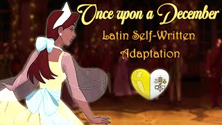 ❄️✨Once upon a December |LATIN| Subs+Translation ✨❄️