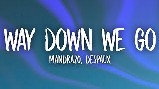 KALEO - Way Down We Go (Mandrazo & DEspaux Cover) Lyrics