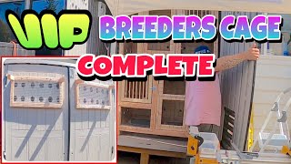 VIP BREEDERS CAGE FINALLY COMPLETE | PWEDE NA MAGBREED NG VIP BIRDS