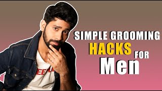 Simple Grooming Hacks For Men with Beard Bloom | Ankush Bahuguna