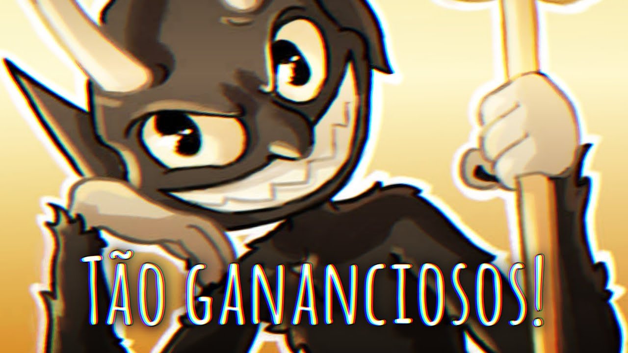 Greedy【Tradução PT BR】•Cuphead YouTube