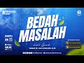 Bedah Masalah I Sabtu, 25 Oktober 2025