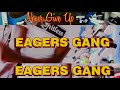 EAGERS GANG-NEVER GIVER UP COMING SOON VIDEO king Nonestop 576k viwers 1day ago