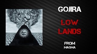 Download lagu Gojira - Low Lands [Lyrics Video]