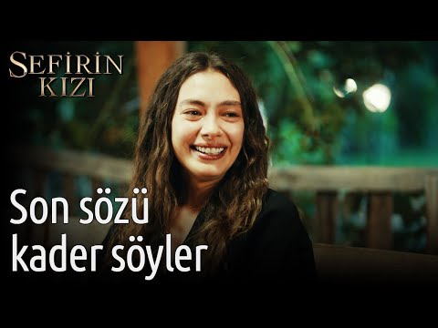 Sefirin Kızı 25. Bölüm - Son Sözü Kader Söyler