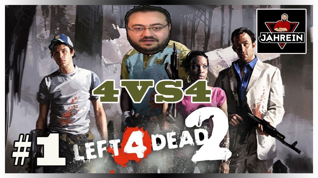 JAHREİN - LEFT 4 DEAD 2 VERSUS MOD OYNUYOR  #1 !!