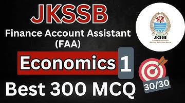 Economics - BEST 300 MCQ (Part 1) - JKSSB Finance account Assistant - By Ishaan Gupta