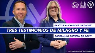 SIN RODEOS junto a CARMEN DE LEÓN #327 TRES TESTIMONIOS DE MILAGRO Y FE