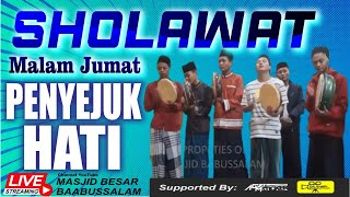 🔴(LIVE) Sholawat Malam Jumat MENYENTUH HATI BIKIN HATI TENANG