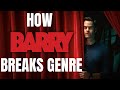 How Barry Breaks Genre