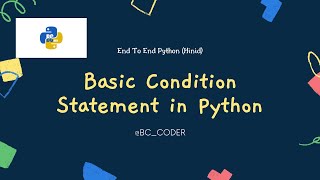 V18. Condition Statement Bacis | Hindi | Full explanation | python tutorials | #coding #education