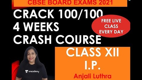 FREE LIVE Crash Course for Class 12 I.P. starts today CBSE Board Exam 2021