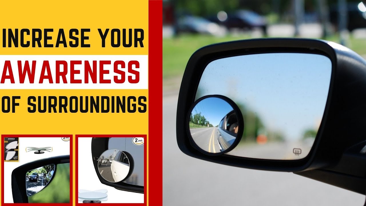 Best Blind Spot Mirror For Car Increase Your Awareness of Surrounding