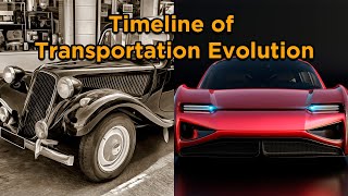 Timeline of Transportation Evolution (1769-2020) by Illuminating Facts 4 views 1 month ago 2 minutes, 33 seconds